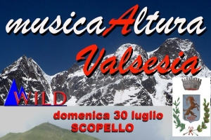 Musicaltura Valsesia - 30 luglio 2017 a Scopello Alpe di Mera