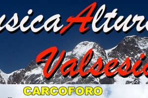 Musica Altura Valsesia - sabato 6 e domenica 7 luglio a Carcoforo